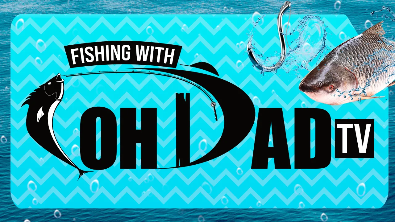 Fishing With Oh Dad on GLU
