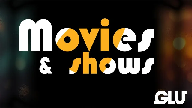 GLU Movies & Shows