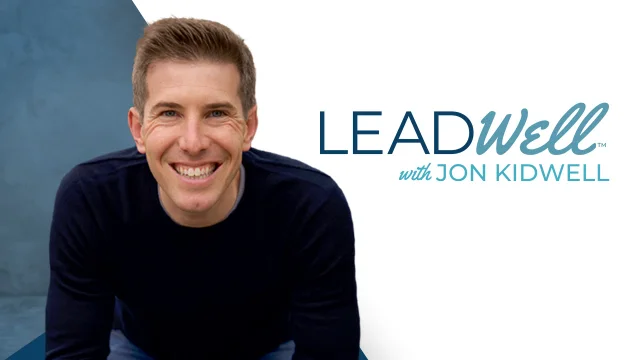 Leadwell with Jon Kidwell